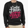 “Turn Hate Into Love” Graphic Sweatshirt